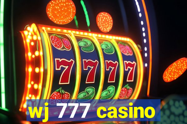 wj 777 casino